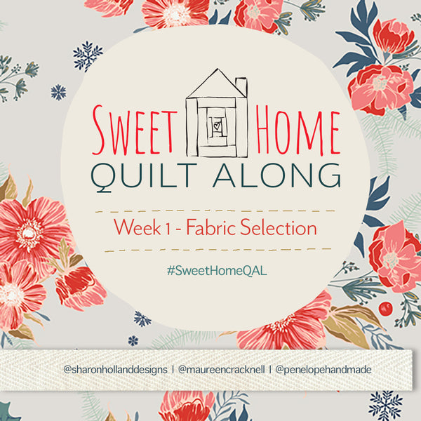 Sweet Home QAL Week 1
