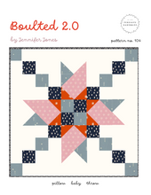 Load image into Gallery viewer, Boulted 2.0 Quilt Pattern